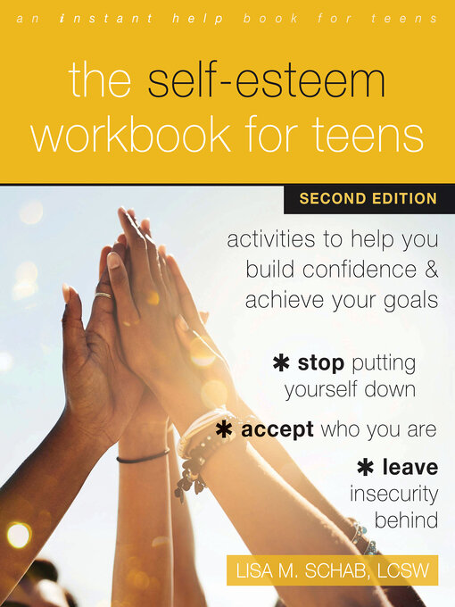 Title details for The Self-Esteem Workbook for Teens by Lisa M. Schab - Available